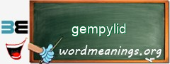 WordMeaning blackboard for gempylid